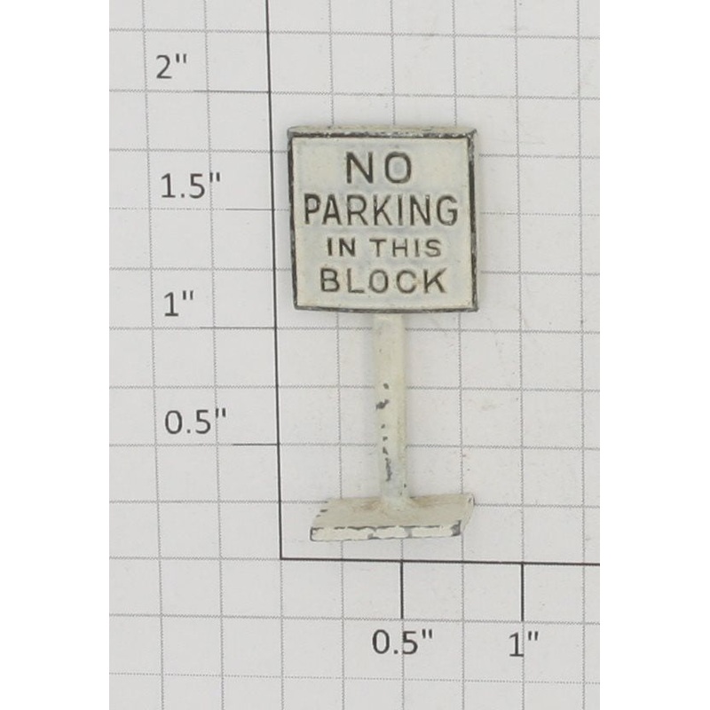 Lionel 0624-6 Die-Cast No Parking On This Block Road Sign