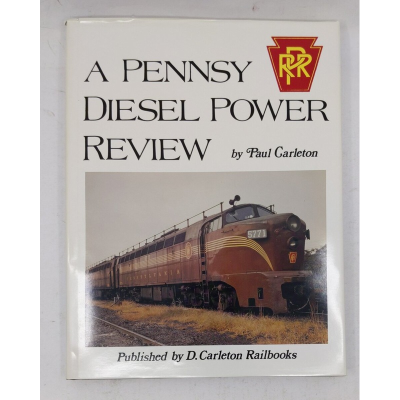 A Pennsy Diesel Power Review Hardcover Book By Paul Carleton EX
