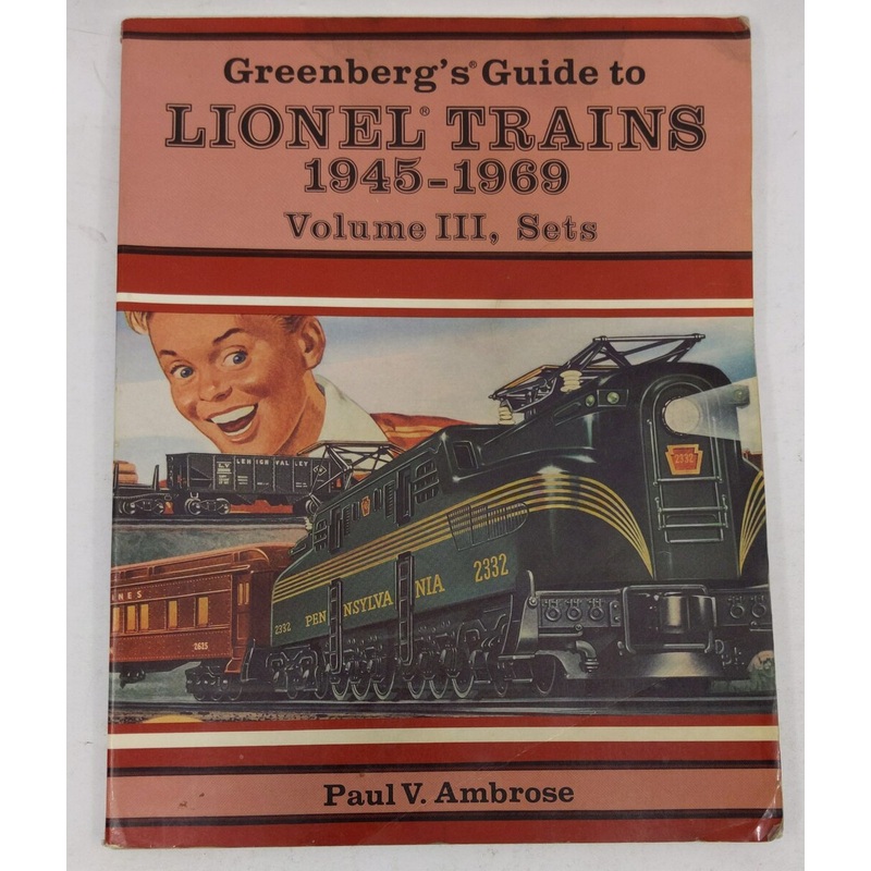 Greenberg’s Guide to Lionel Trains, 1945-1969, Vol. 3, Sets Paperback Book