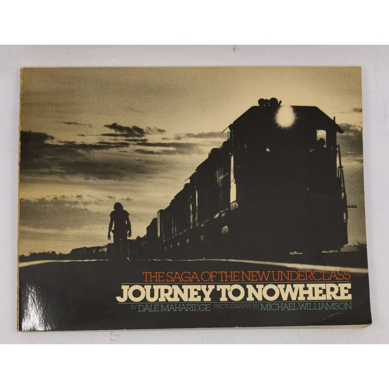 Journey to Nowhere Paperback Book By Dale Maharidge EX