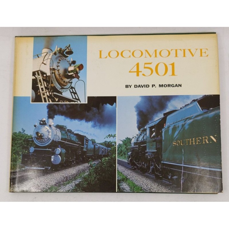 Locomotive 4501 Hardcover Book By David R. Morgan VG