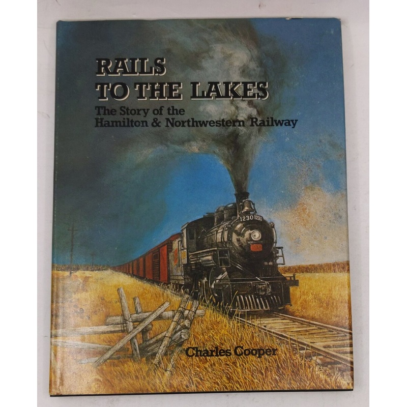 Rails to the lakes Hardcover Book By Charles Cooper EX