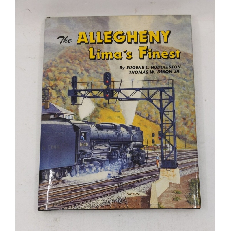 The Allegheny – Lima’s Finest Hardcover Book By Eugene L. Huddleston LN