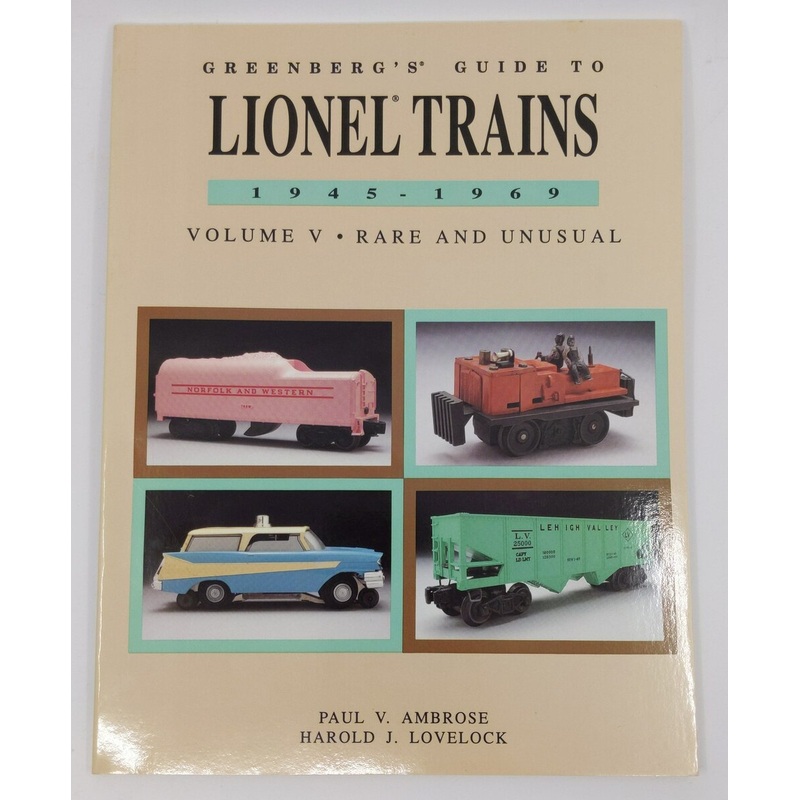 Greenberg’s Guide to Lionel Trains, 1945-1969 Paperback Book By Paul V. Ambrose LN