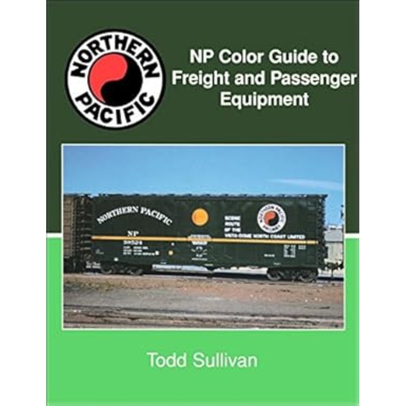 NP Color Guide to Freight and Passenger Equipment Hardcover Book Todd Sullivan LN