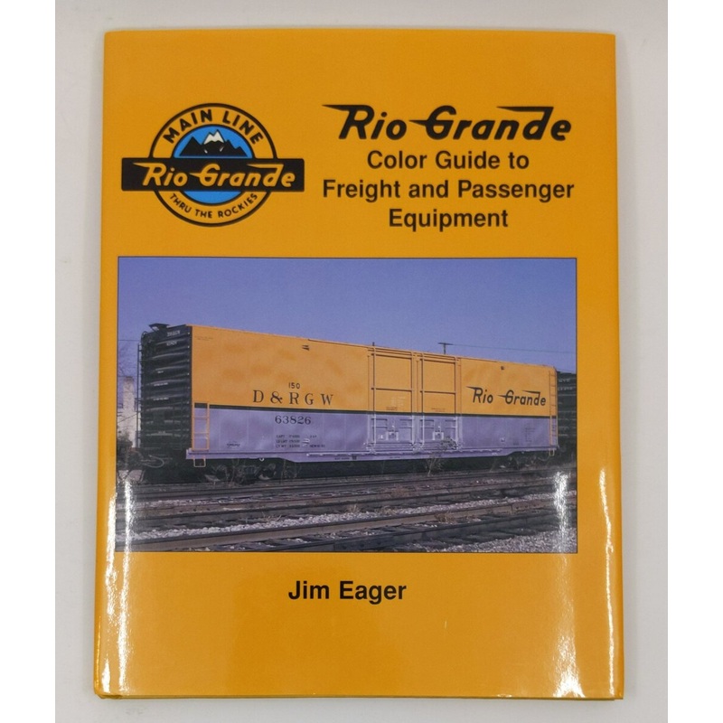 Rio Grande Color Guide to Freight and Passenger Equipment Hardcover Book LN