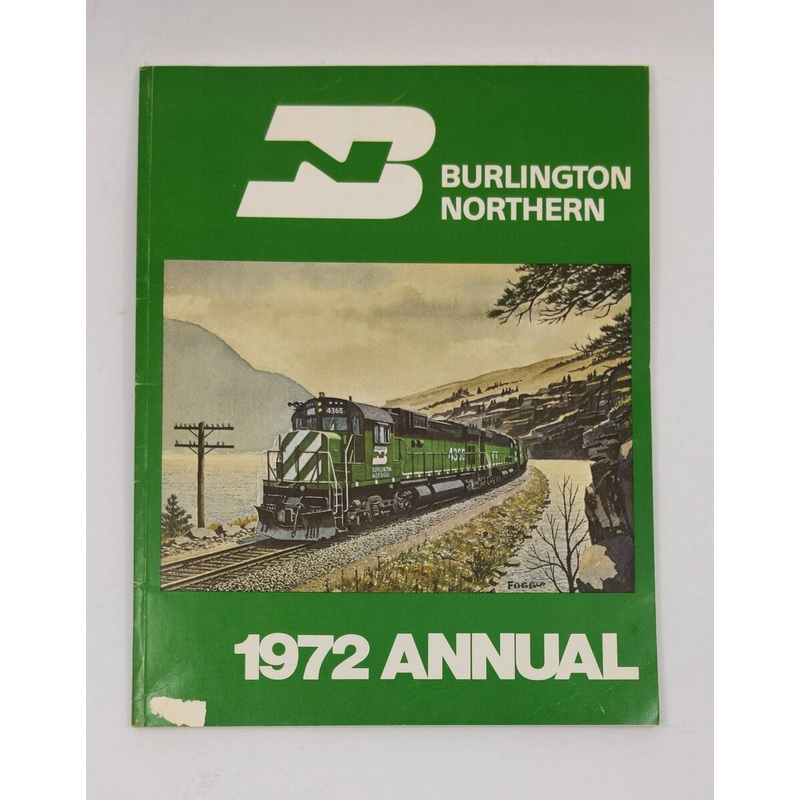 Burlington Northern 1972 Annual Paperback Book By  F. Hol Wagner Jr. VG
