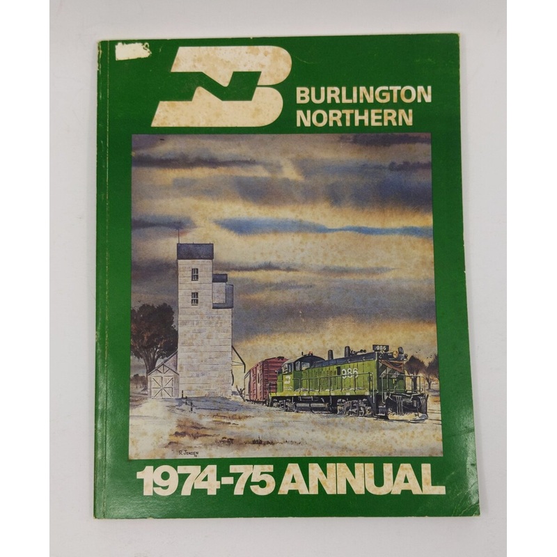 Burlington Northern 1974-75 Annual Paperback Book By F. Hol Wagner