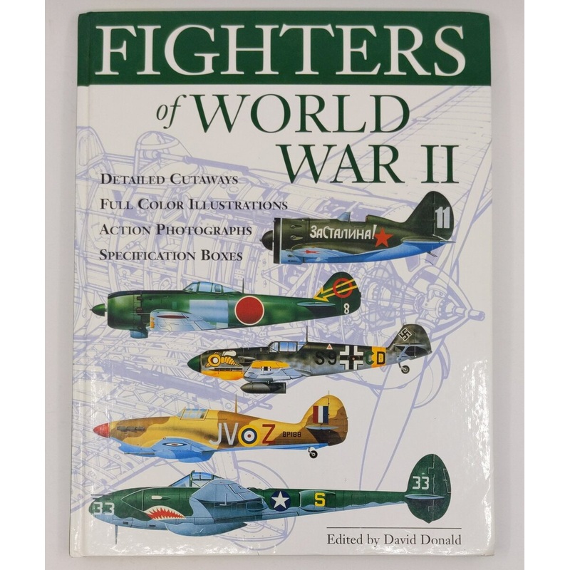 Fighters of World War II Hardcover Book By David Donald VG