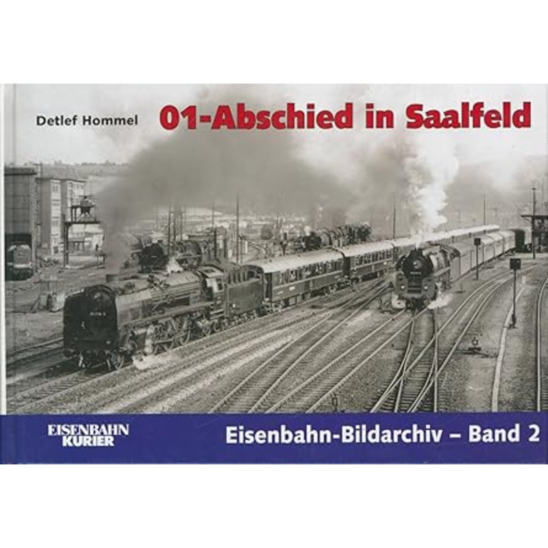01- Abschied in Saalfeld. Hardcover Book By Detlef Hommel LN