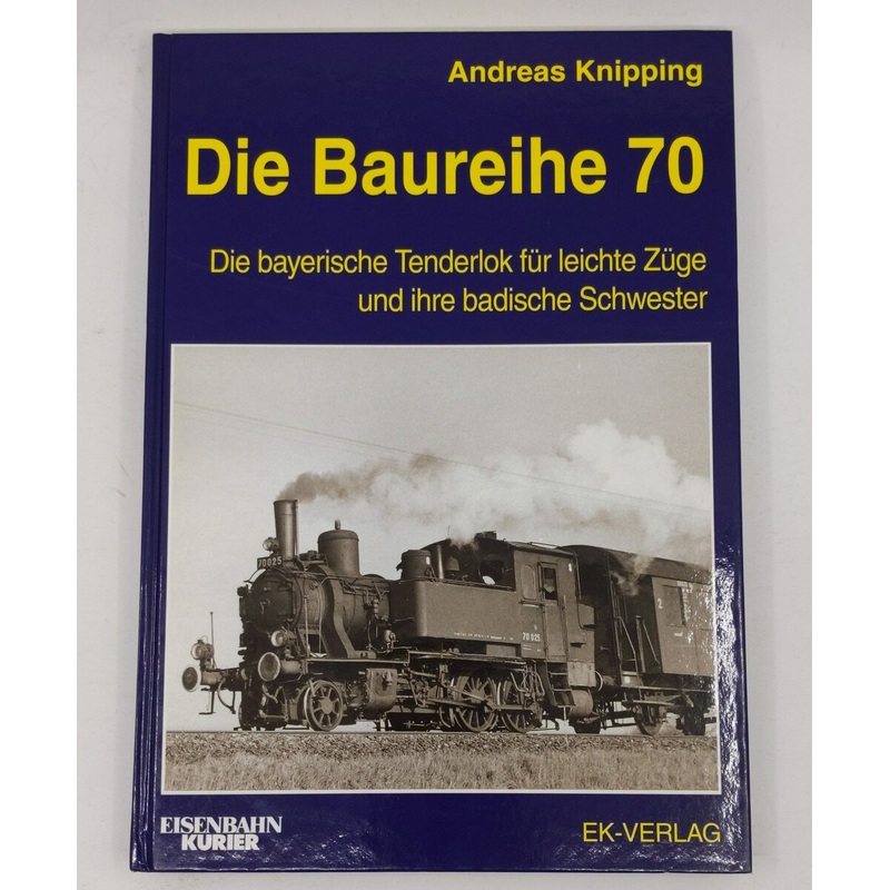 Baureihe 70 Hardcover Book By Andreas Knipping LN