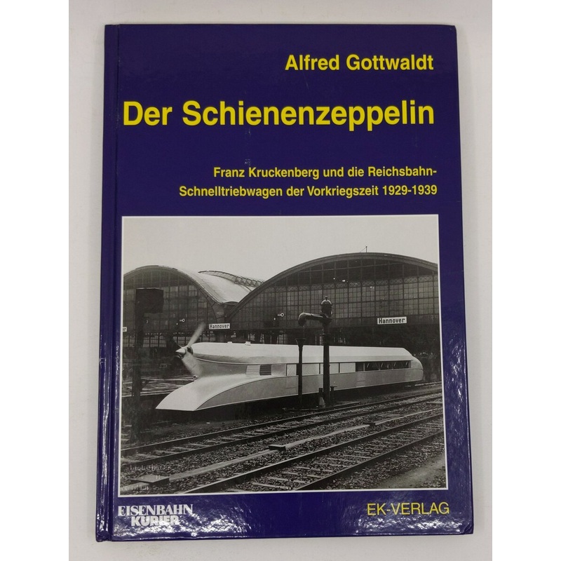 Der Schienenzeppelin Hardcover Book By Alfred Gottwaldt LN