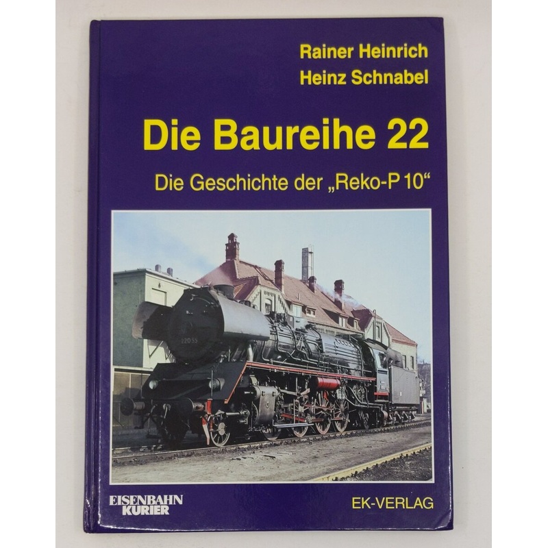 Die Baureihe 22 Hardcover Book By Rainer Heinrich LN