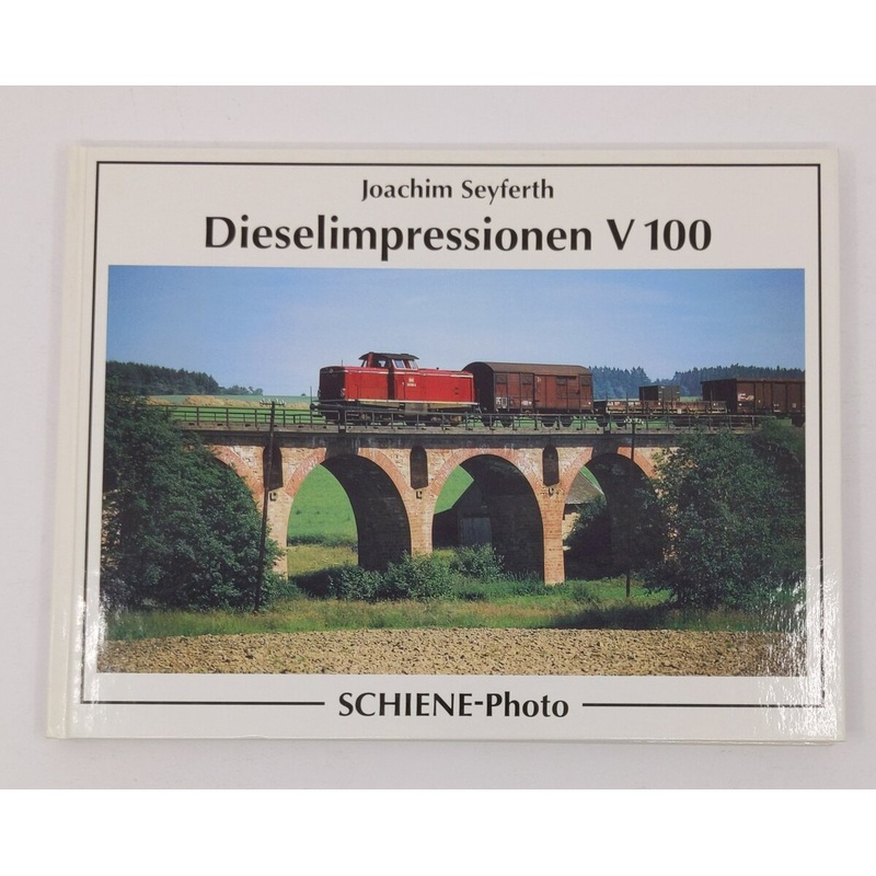 Dieselimpressionen V 100 Hardcover Book By Joachim Seyferth LN