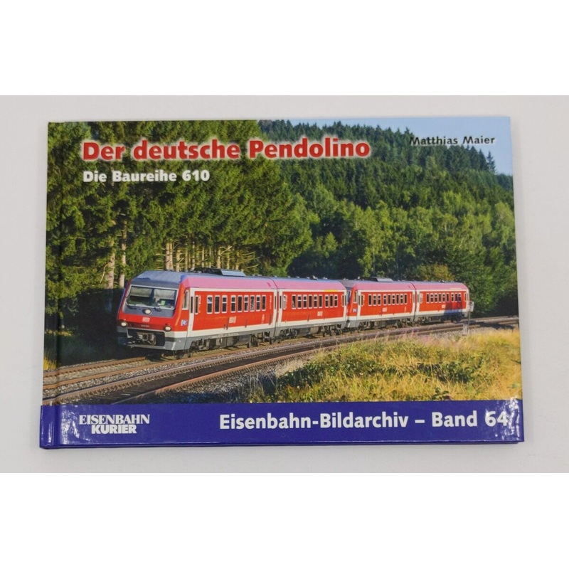 Eisenbahn-Bildarchiv 64 Hardcover Book By Matthias Maier LN