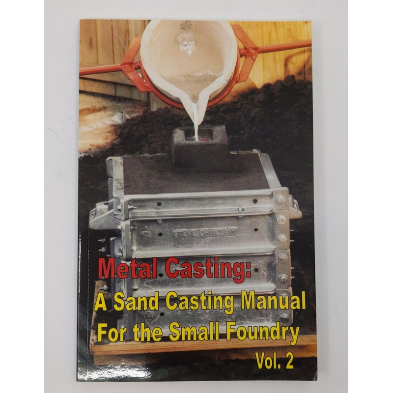 Metal Casting Vol.2 Paperback Book By Steve Chastain, Stephen D.Chastain LN