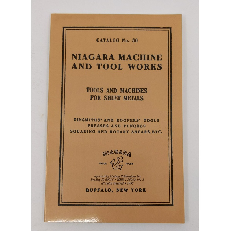 Niagra Machine and Tool Works Tools and Machines for Sheet Metals Paperback Book LN
