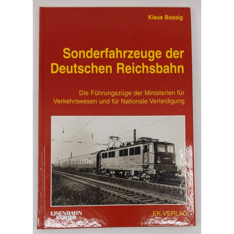 Sonderfahrzeuge der Deutschen Reichsbahn Hardcover Book By Klaus Bossig LN