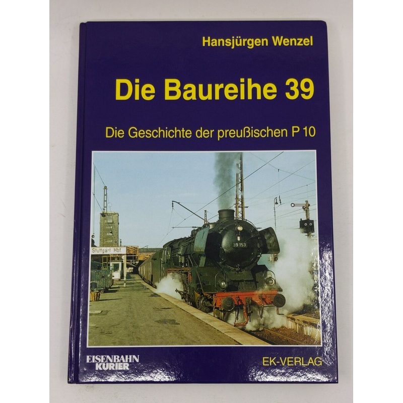 Die Baureihe 39 Hardcover Book By Hansjrgen Wenzel LN