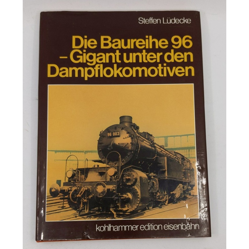 Die Baureihe 96 Hardcover Book By Steffen Ldecke VG