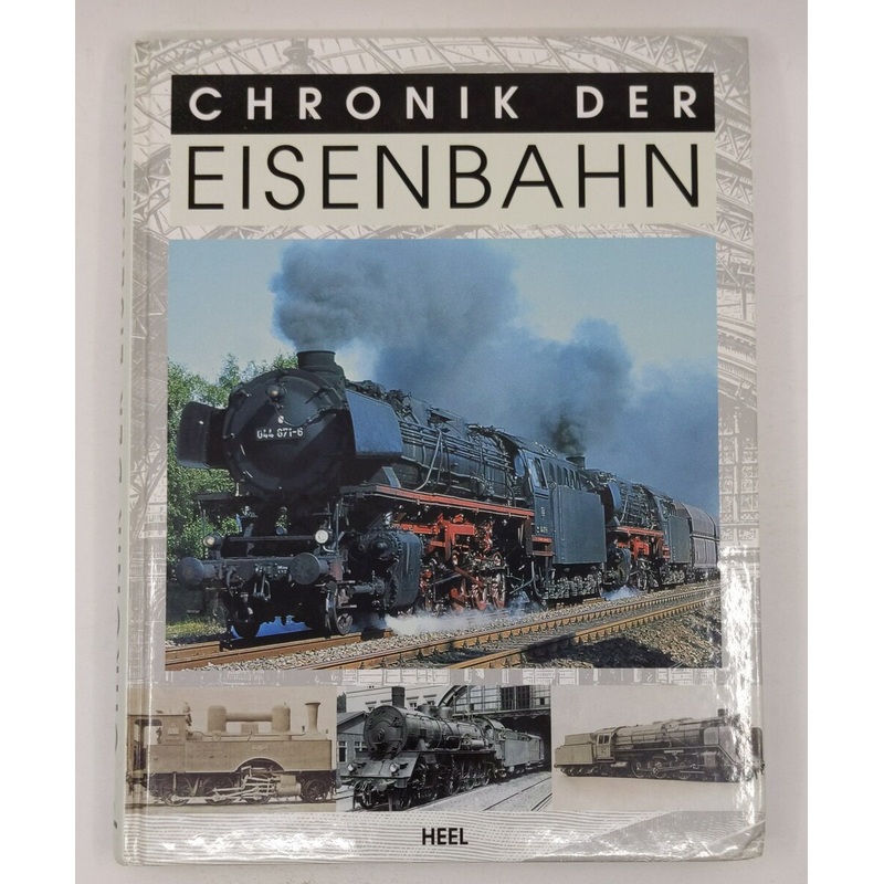 Die Chronik der Eisenbahn 1 Hardcover Book LN
