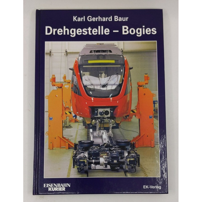 Drehgestelle – Bogies Hardcover Book By Karl Gerhard Baur LN