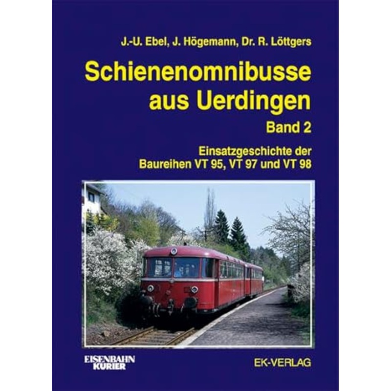 Schienenomnibusse aus Uerdingen, Bd.2 Hardcover Book J.-Ebel, J. Hogeman LN