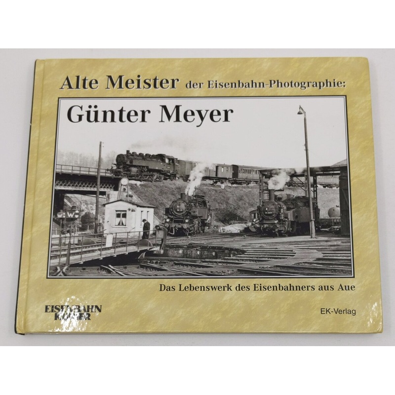 Alte Meister der Eisenbahn-Photographie Hardcover Book By Thomas Frister LN