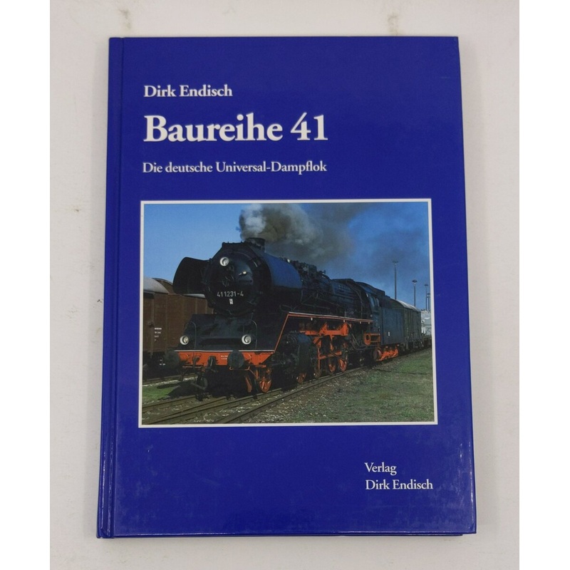 Baureihe 41 Hardcover Book By Dirk Endisch LN