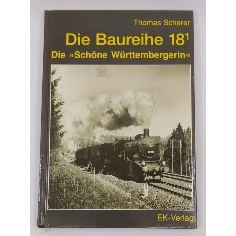 Die Baureihe 18.1 Hardcover Book By Thomas Scherer EX
