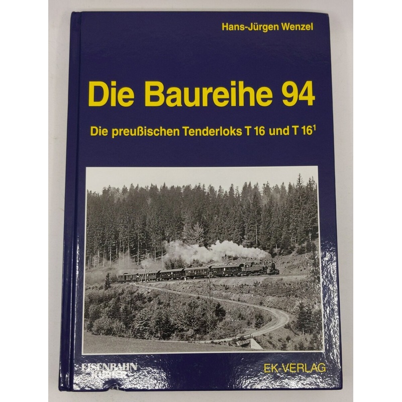 Die Baureihe 94 Hardcover Book By Hansjrgen Wenzel EX