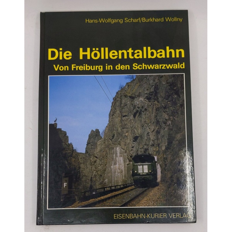 Die Hollentalbahn Hardcover Book By Hans-Wolfgang Scharf LN