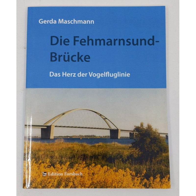 Die Fehmarnsund-Brcke Paperback Book By Gerda Maschmann LN