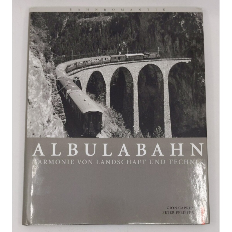 Albulabahn Hardcover Book By Gion Caprez, Peter Pfeiffer EX
