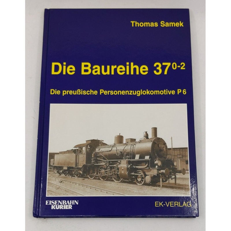 Die Baureihe 37 0-2 Hardcover Book By Thomas Samek LN