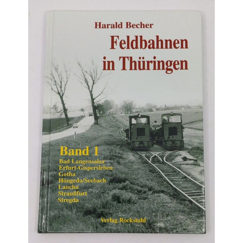 Feldbahnen in Thringen Hardcover Book By Harald Becher LN