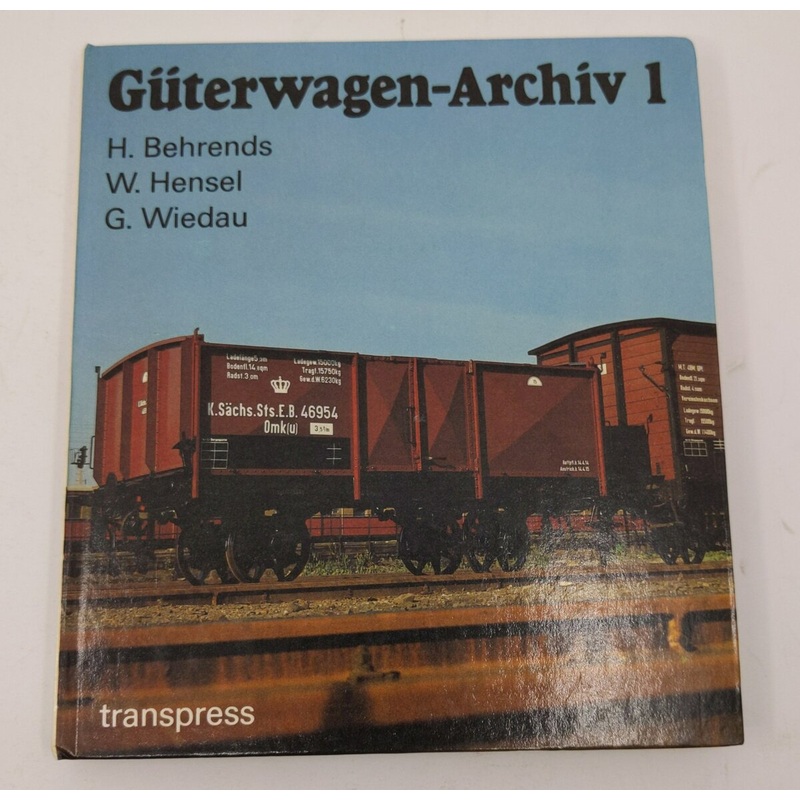 Gterwagen-Archiv 1 Hardcover Book By Helmut Behrends EX