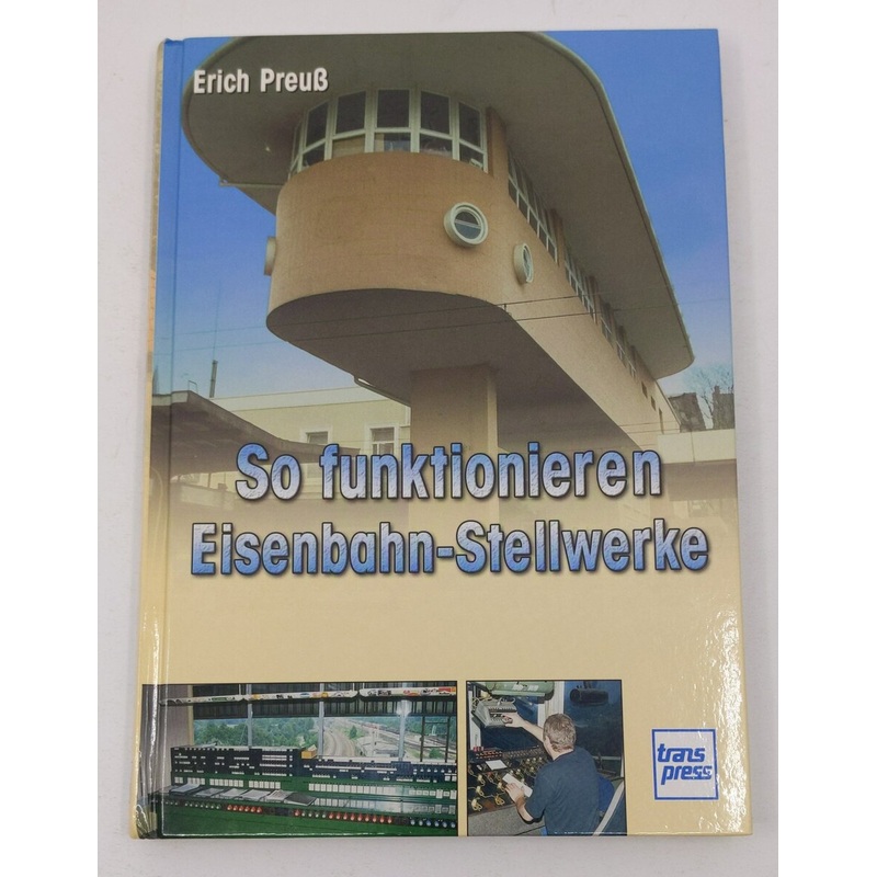So funktionieren Eisenbahn-Stellwerke Hardcover Book By Erich Preu LN