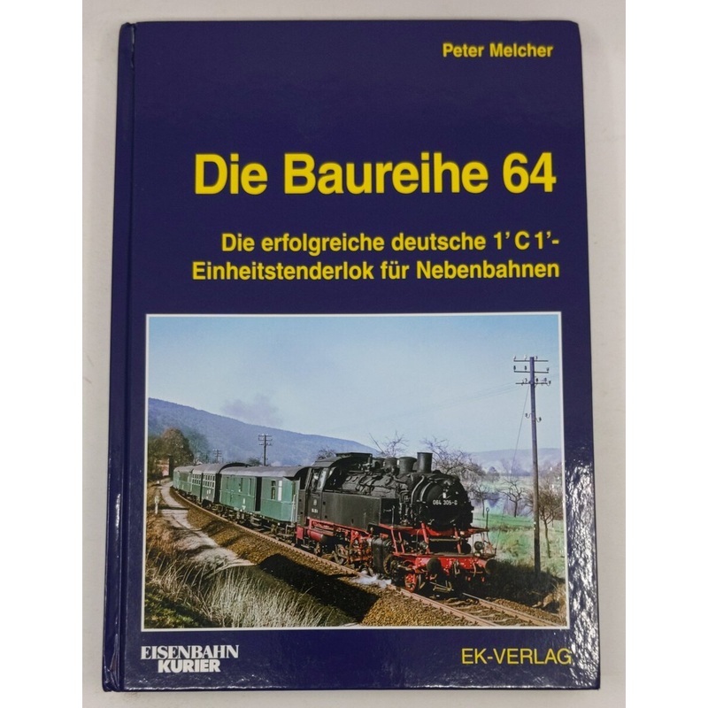Die Baureihe 64 Hardcover Book By Peter Melcher EX