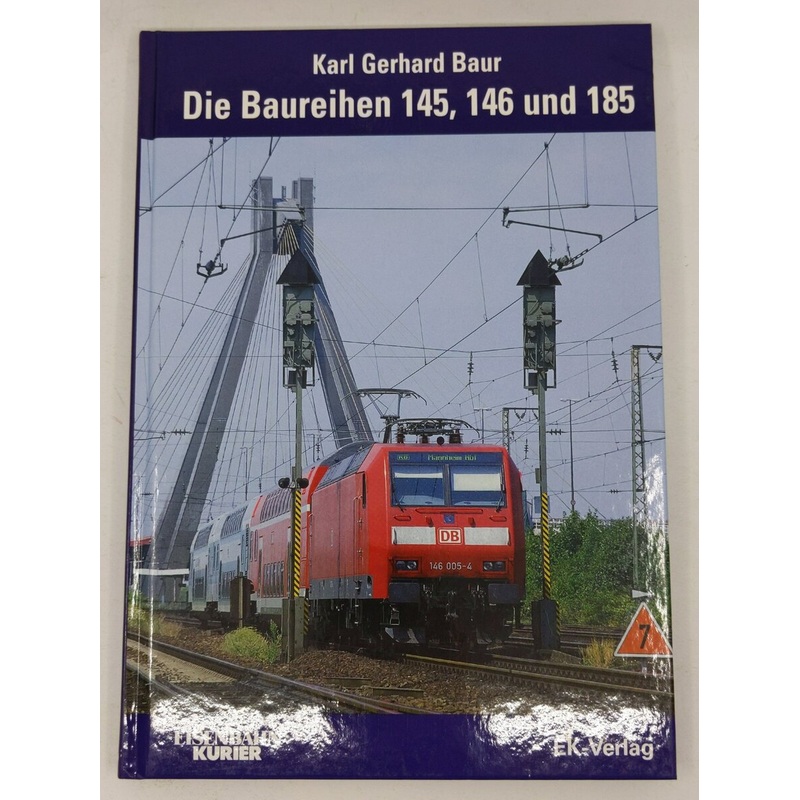 Die Baureihen 145, 146 und 185 Hardcover Book By Karl G. Baur EX