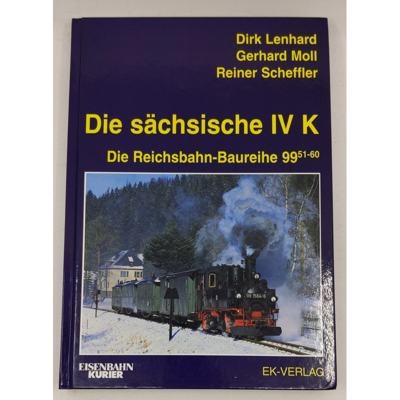 Die schsische IV K Hardcover Book Dirk Lenhard, Gerhard Moll, Reiner Scheffler EX