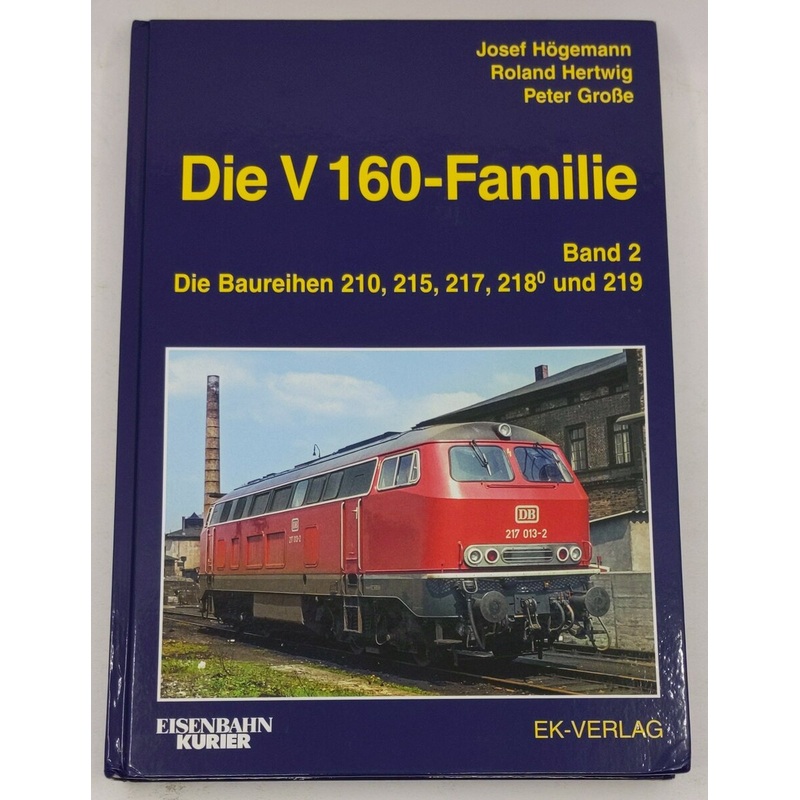 Die V 160-Familie 02 Hardcover Book Josef Hgemann, Roland Hertwig, Peter Groe EX