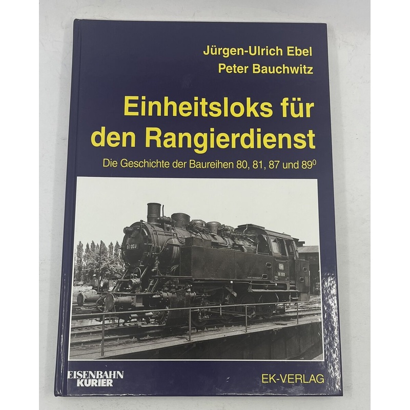 Einheitsloks fr den Rangierdienst Hardcover By Jrgen U Ebel, Peter Bauchwitz VG