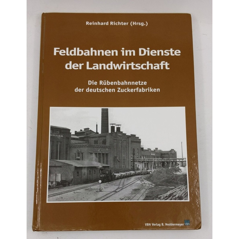 Feldbahnen im Dienste der Landwirtschaft Hardcover Book By Reinhard Richter EX