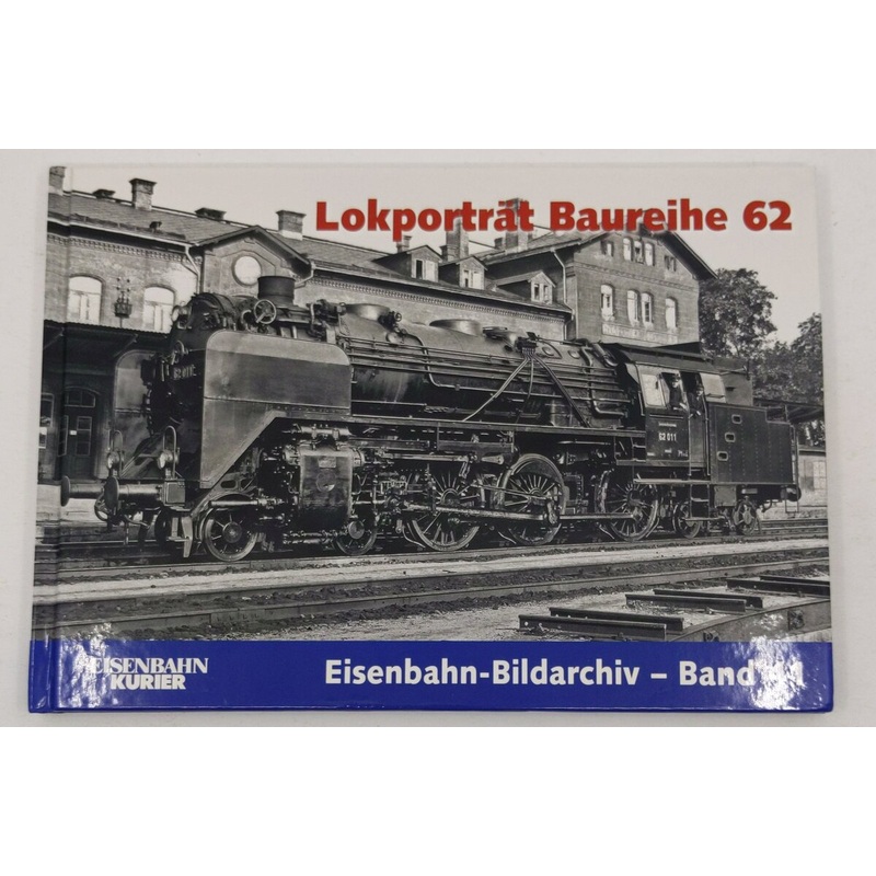 Lokportrt Baureihe 62 Hardcover Book By Thomas Frister, hansjrgen wenzel LN