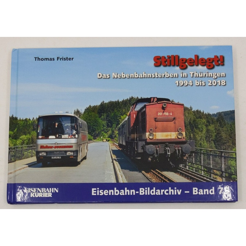 Stillgelegt! Hardcover Book By Thomas Frister LN