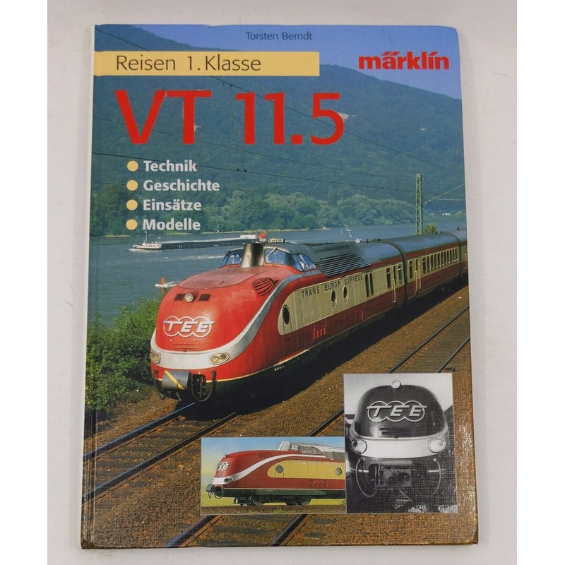 Reisen 1. Klasse. VT 11.5 Mrklin Hardcover Book By Torsten Berndt EX