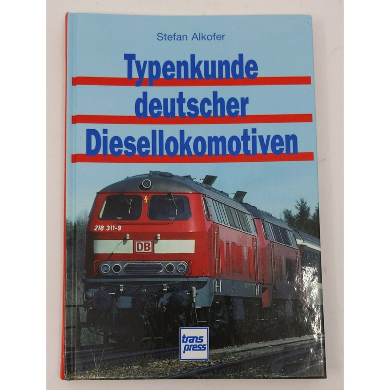 Typenkunde deutscher Diesellokomotiven Hardcover Book By Stefan Alkofer EX