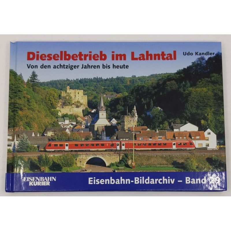 Dieselbetrieb im Lahntal Hardcover Book By Udo Kandler LN