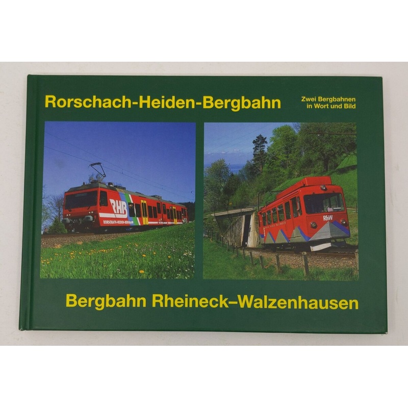 Bergbahnen Rorschach-Heiden-Rheineck-Walzenhausen Hardcover By Peter Eggenberger EX